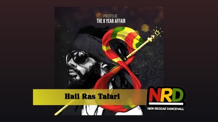 Protoje - Hail Ras Tafari