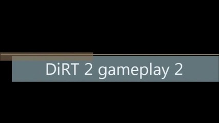 Dirt 2 gameplay 2
