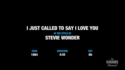 I Just Called To Say I Love You in the Style of Stevie Wonder with lyrics (no lead vocal)