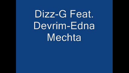 Devrim Ft.dizzy - G - Edna Mechta