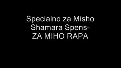 Spens - Za Miho Rapa