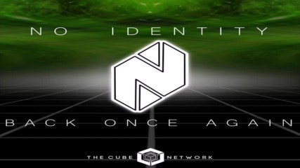 No Identity - Back Once Again