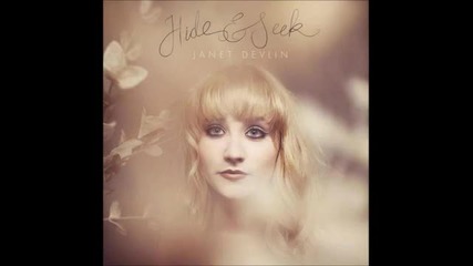 Janet Devlin - Hide And Seek