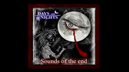 Days are Nights - Sounds of the End - Full Album 2006