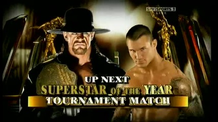W W E Slammy Awards: Randy Orton vs. The Undertaker / Superstar Of The Year Tournament 