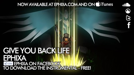 Give You Back Life - Ephixa [dubstep][wow song]