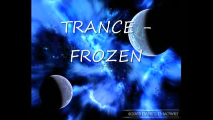 Trance - Frozen