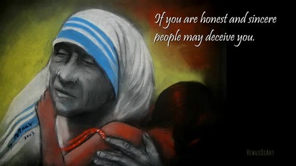 « Anyway (mother Teresa) » by Venus