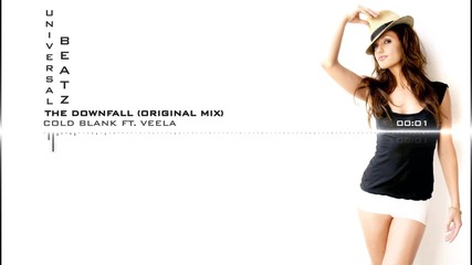 Cold Blank ft. Veela - The Downfall ( Original Mix )