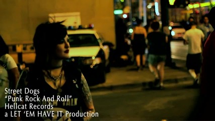 Street Dogs - Punk , Rock and Roll - Official Video Hd