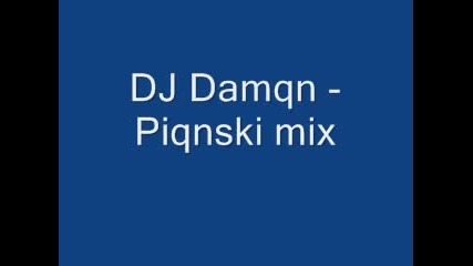 Dj Damqn - Piqnski
