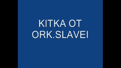Horovodna Kitka - Ork.slavei