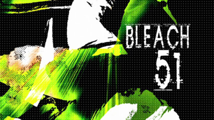 Bleach - Episode 51 [bg Sub][1080p][viz Blu-ray]