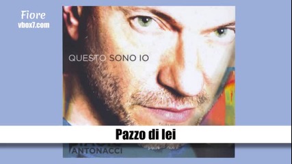08. Biagio Antonacci- Pazzo di lei /албум Qusto sono io 2013/