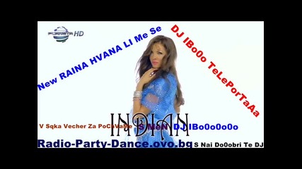 New Raina Hvana Li Mi Se 2013 Dj Ibo