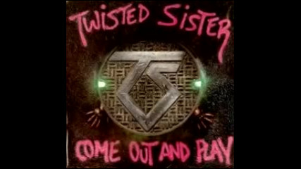 Come Out And Play - Twisted Sister Full Album