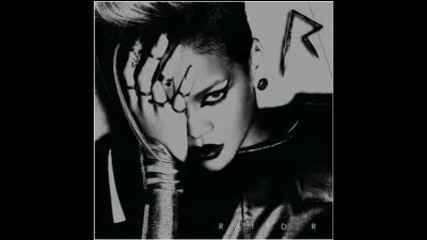 За Първи Път в Сайта! - Rihanna - The Last Song - Деветия сингъл от албума Rated R ! 