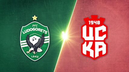 Ludogorets Razgrad PFK vs. CSKA 1948 Sofia - Game Highlights