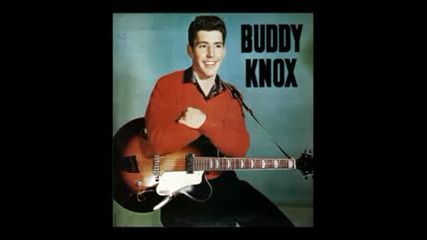 Buddy Knox - Cmon Baby