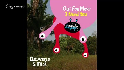 Arveene And Misk - I Need You [high quality]