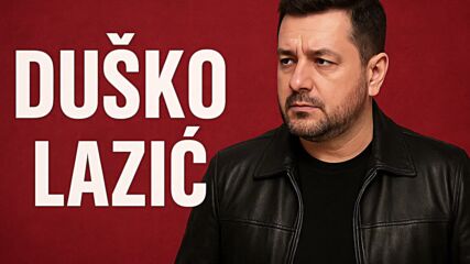 Duško Lazić – Noćas si moja (official Audio).mp4