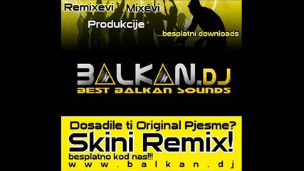 Darko i Ivana - Ako je do mene (dj Sns Remix) www.balkan.dj 