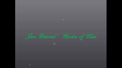 Jure Peternel - Garden of Eden