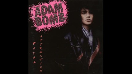 Adam Bomb - I Want My Heavy Metal