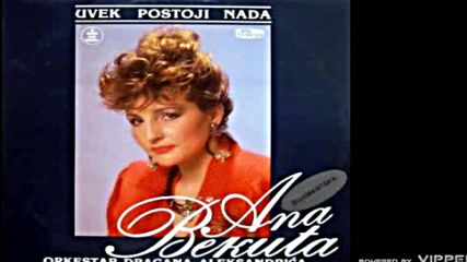 Ana Bekuta - Jesam pa sta mi mozes - (audio 1988).mp4