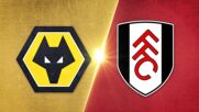 Wolverhampton Wanderers FC vs. Fulham - Game Highlights