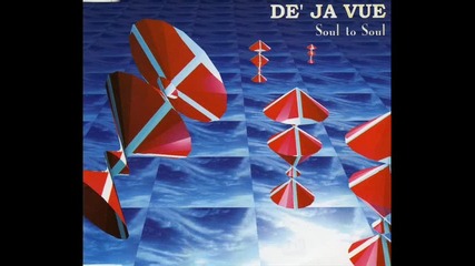 De'ja Vue-soul To Soul_(on Air Edit 2)