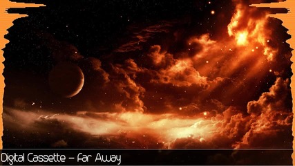 Digital Cassette - Far Away