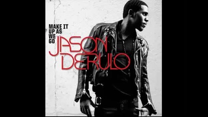 Jason Derulo feat. Rick Ross - Make it up as we go (future History album 2011)