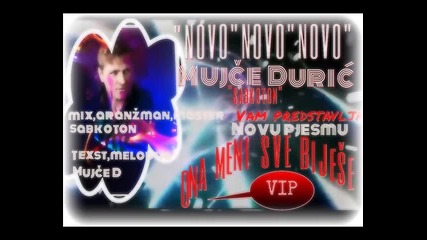 Mujce Duric - Ona meni sve bijese - 2013_2014