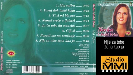 Nerka i Juzni Vetar - Nije za tebe zena kao ja (audio 2003)