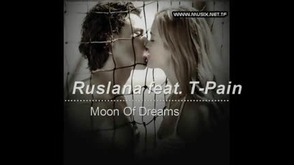 Ruslana Feat. T - Pain - Moon Of Dreams