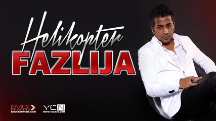 Fazlija - 2016 - Helikopter (hq) (bg sub)