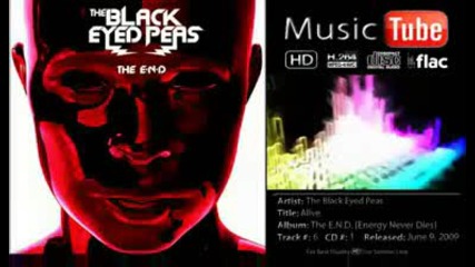 Black Eyed Peas - Alive - The E.n.d. [energy Never Dies] - Hd