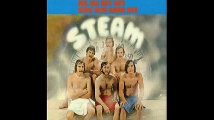 Steam - Na Na Hey Hey Kiss Him Goodbye