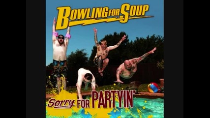 Bowling For Soup - I Just Wanna Be Loved