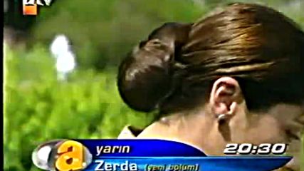 Zerda yeni blm fragman 2003 - atv Ece Uslu Yavuz Bingl