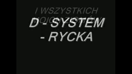 D - System - Rycka (remix).avi