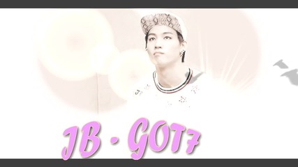 J B - Got7 special for kara1978