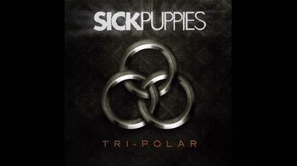 Sick puppies - Riptide