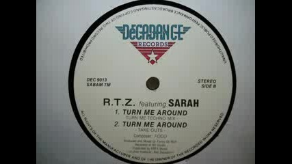 R.t.z. feat. Sarah - Turn Me Around (techno Mix) 1993