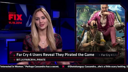 Ign Daily Fix - 19.11.2014 - Far Cry 4 Pirated