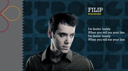 Filip - Stronger