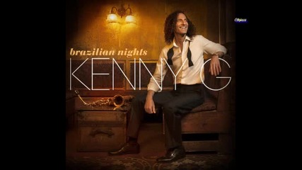 Kenny G - Brazilian Nights Deluxe Edition - 2015