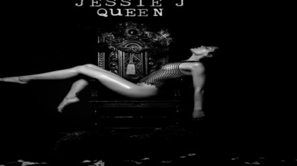 Jessie J - Queen (аудио)