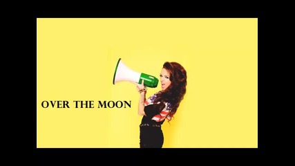 Cher Lloyd-over the Moon (sticks and stones)